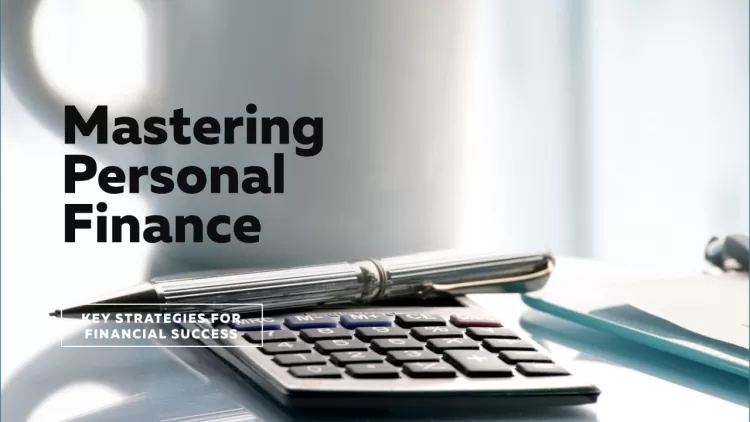 Personal Finance: Mastering the Basics for Financial Security