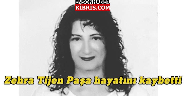 Zehra Tijen Paşa yaşamını yitirdi