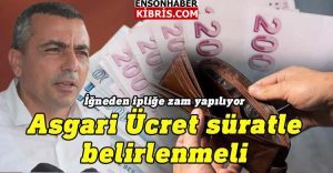 Serdaroğlu: Asgari Ücret 1 Aralık’tan itibaren geçerli olacak şekilde tekrardan belirlenmeli